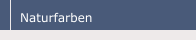 Naturfarben
