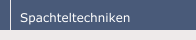 Spachteltechniken